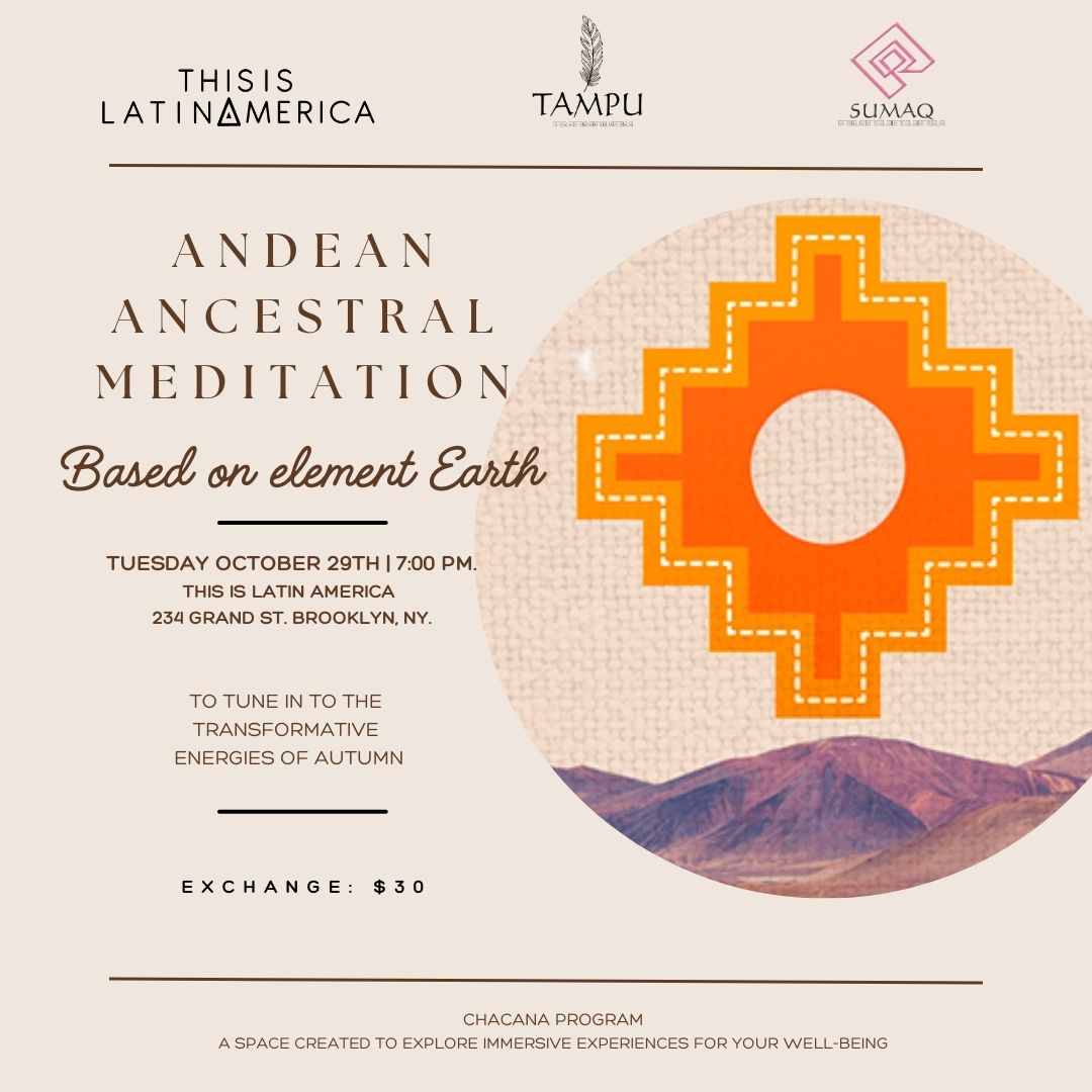 Andean Ancestral Meditation